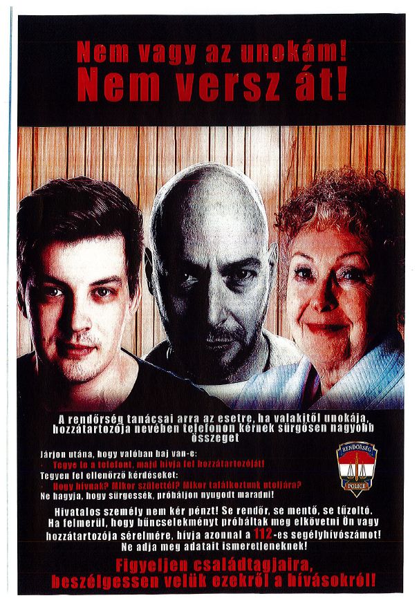 Újra aktívak az unokázós csalók!