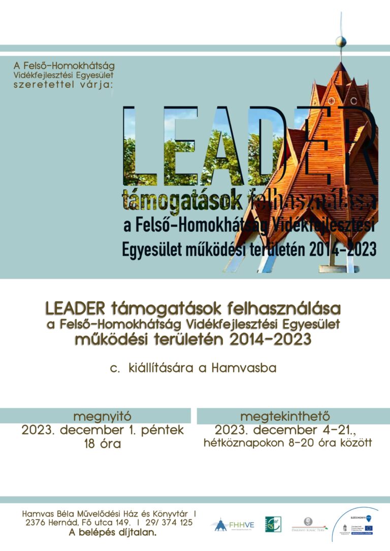 LEADER támogatások felhasználása a Felső-Homokhátság Vidékfejlesztési Egyesület működési területén