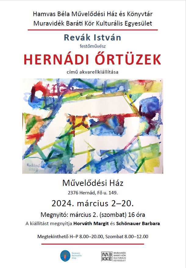 Hernádi Őrtüzek címmel nyílik Hernádon kiállítása Revák Istvánnak