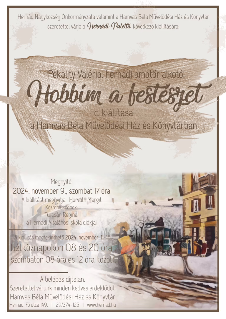 Hobbim a festészet – Pekality Valéria kiállítása